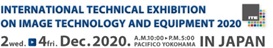 INTERNATIONAL TECHNICAL EXHIBITION ON IMAGE TECHNOLOGY AND EQUIPMENT 2020